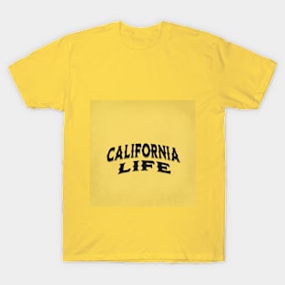 california life T-Shirt